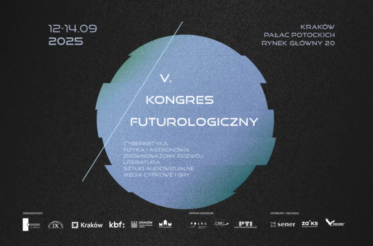 Kongres Futurologiczny w Krakowie: Debaty, Wykłady i Warsztaty o Kosmosie i Popkulturze