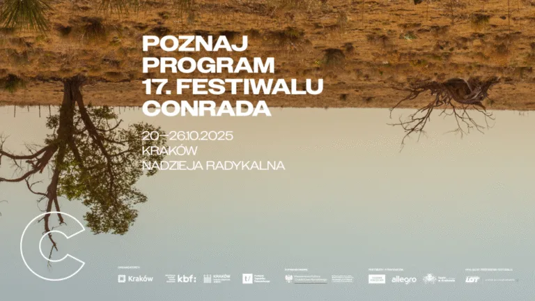 Festiwal Conrada 2023: 'Nadzieja radykalna’ – Międzynarodowe Spotkania Literatury w Krakowie